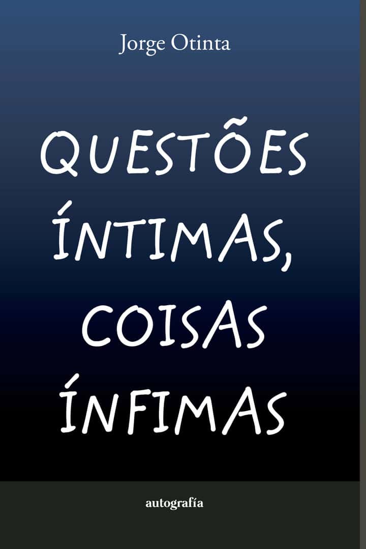 Questões íntimas, coisas ífimas