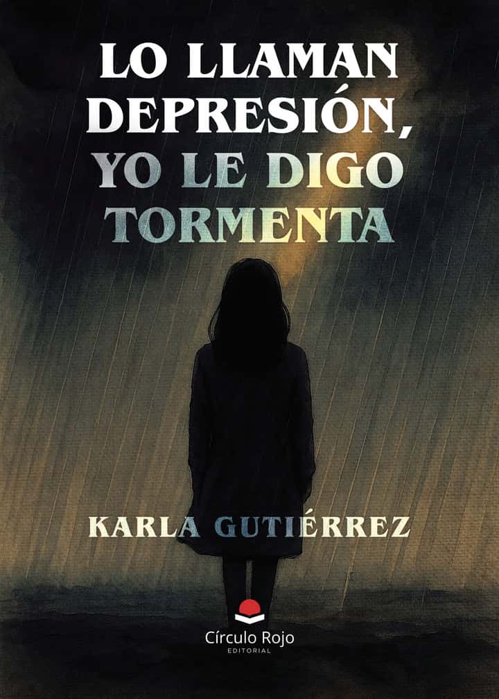 Lo llaman depresión, yo le digo tormenta
