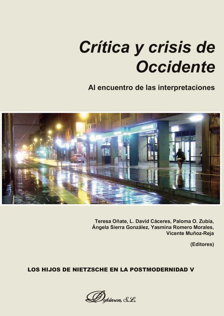 Crítica y crisis de occidente: Al encuentro de las interpretaciones