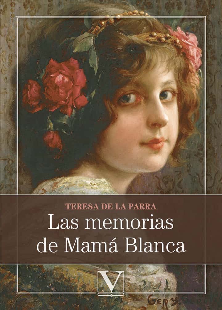 Las memorias de Mamá Blanca