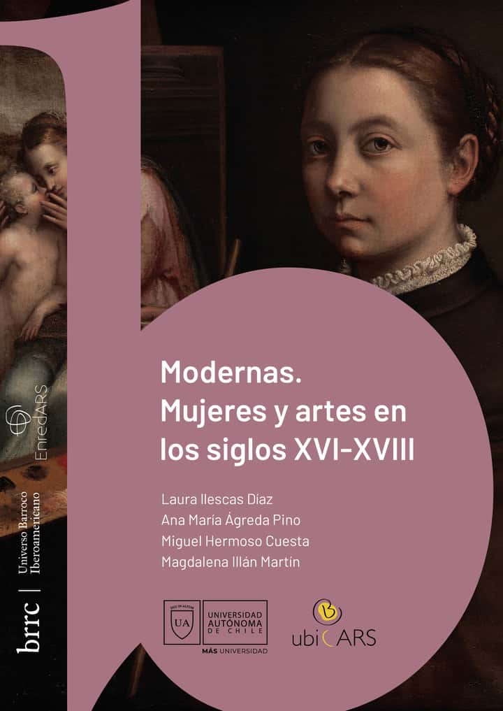 Modernas Mujeres y artes en los siglos XVI-XVII
