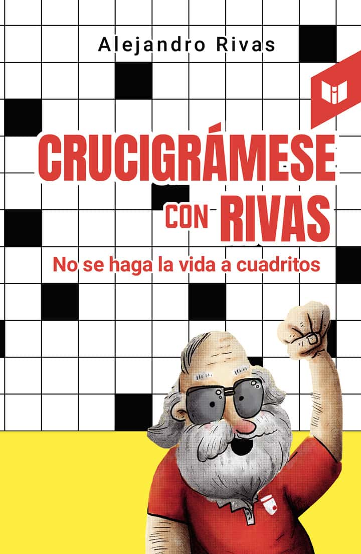 Crucigrámese con Rivas: No se haga la vida a cuadritos