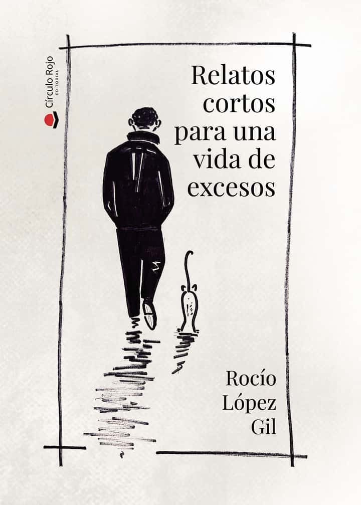Relatos cortos para una vida de excesos