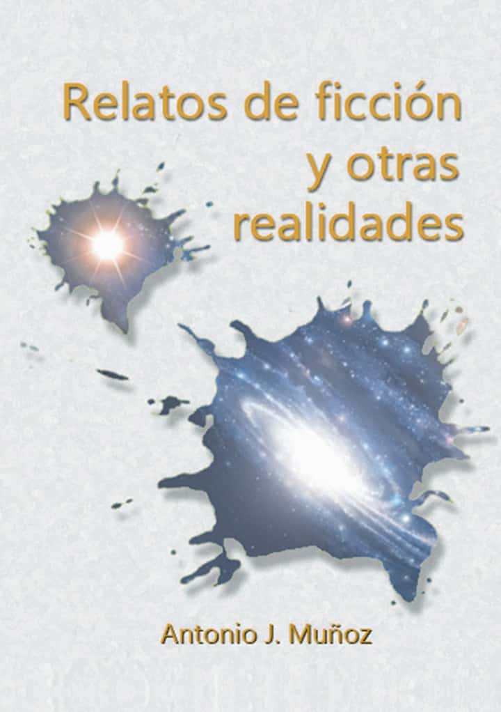 Relatos de ficción y otras realidades