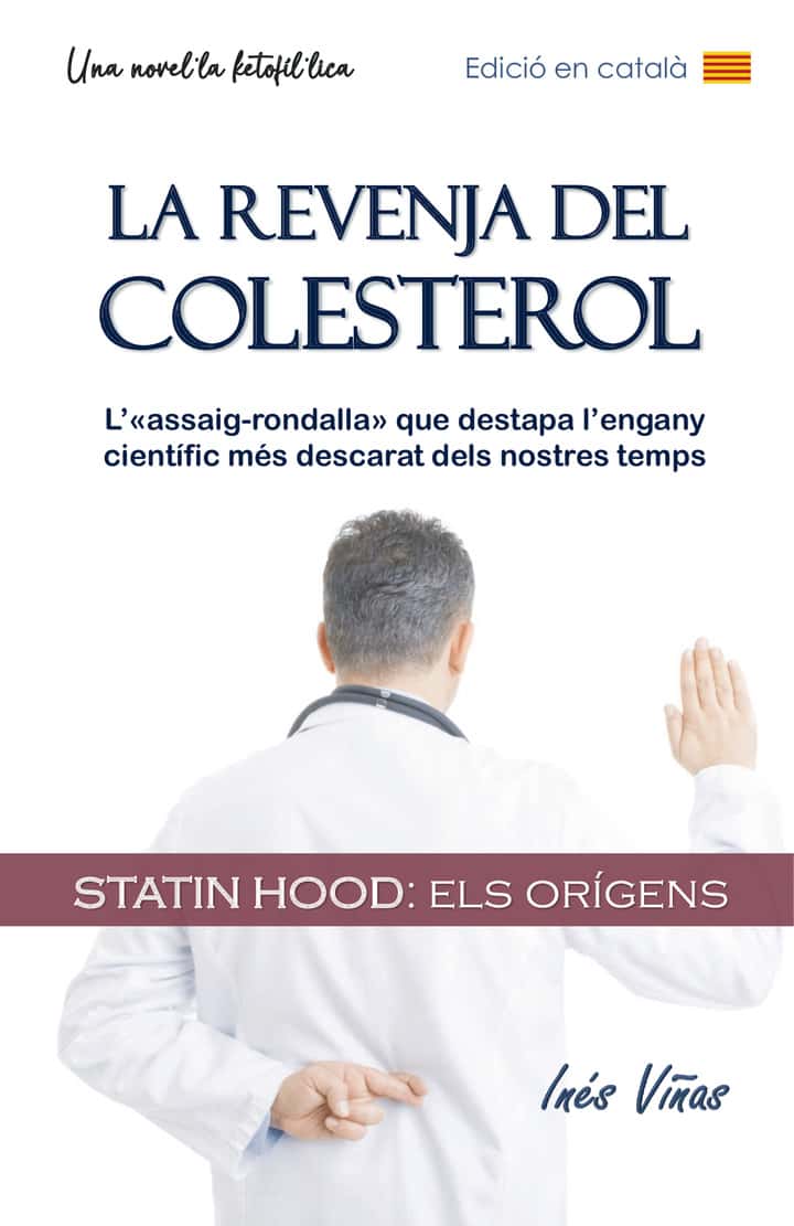 La revenja del colesterol: Statin Hood (els orígens)