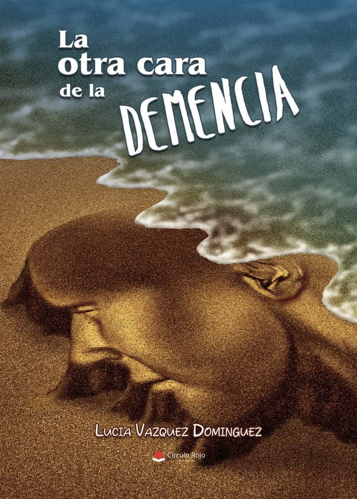 La otra cara de la demencia
