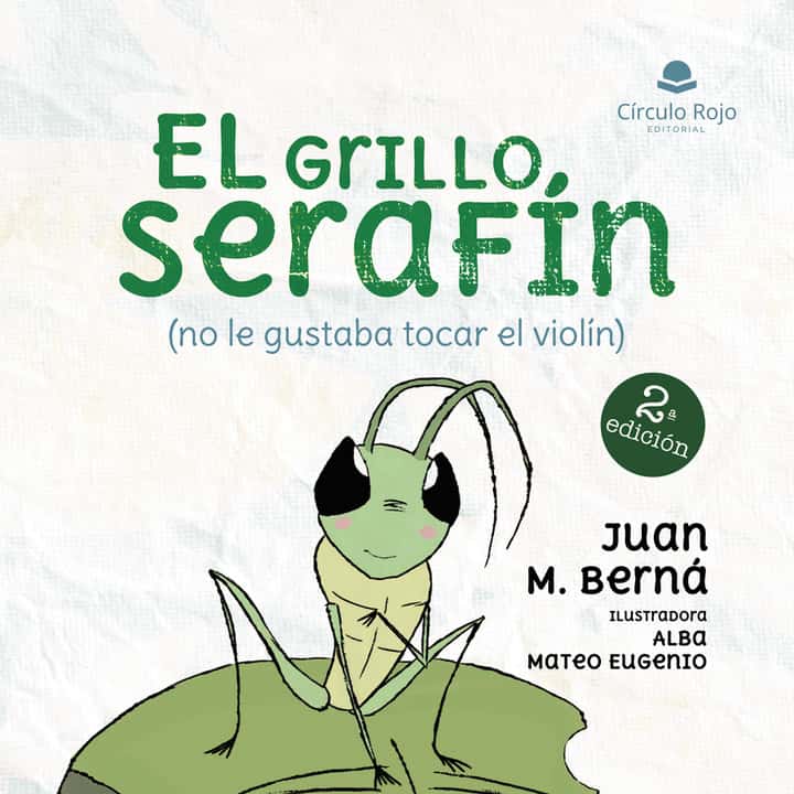El grillo Serafín (no le gustaba tocar el violín)