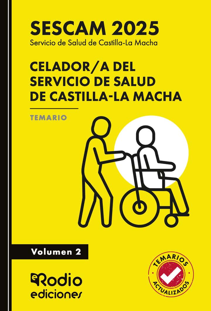 Celador/a del Servicio de Salud de Castilla-La Macha (SESCAM 2025). Temario. Volumen 2