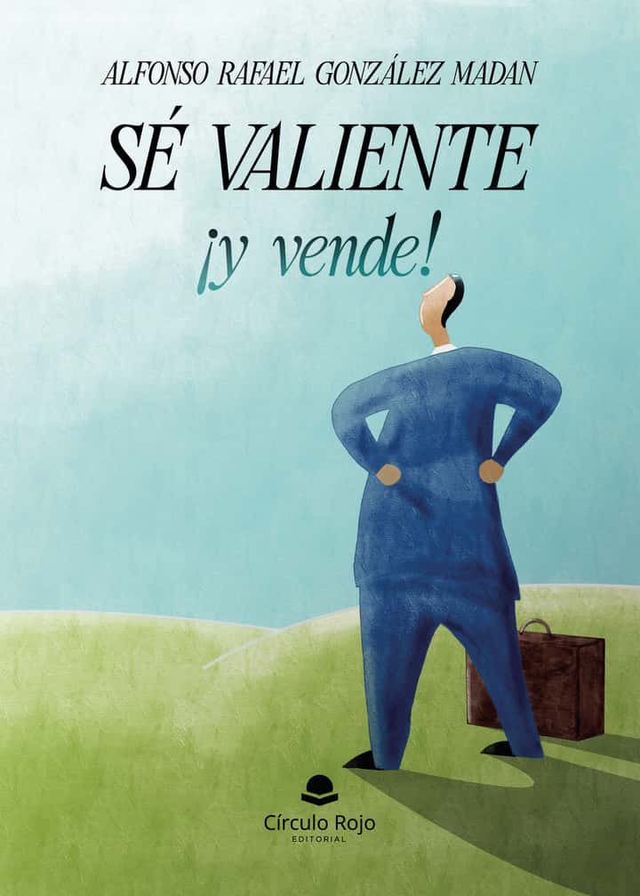 Sé valiente ¡y vende!