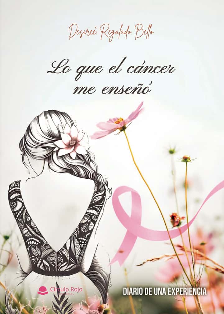 Lo que el cáncer me enseñó