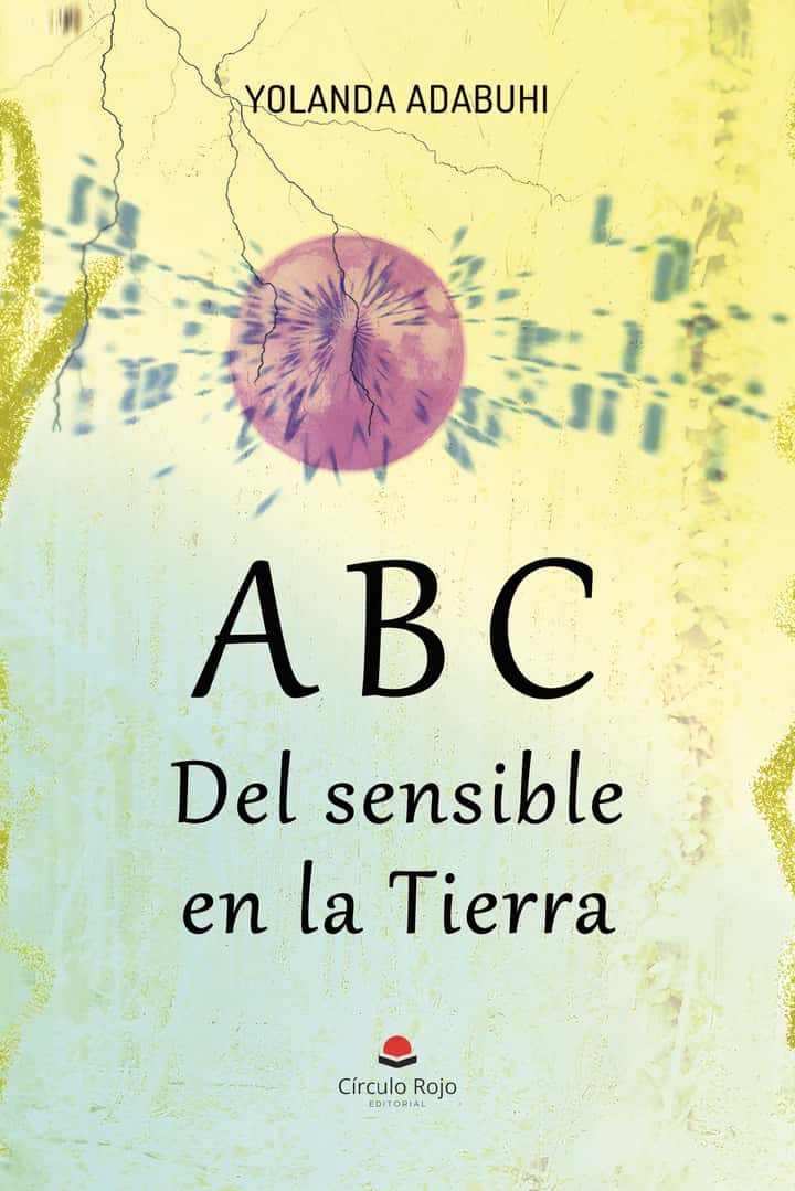 ABC del sensible en la Tierra