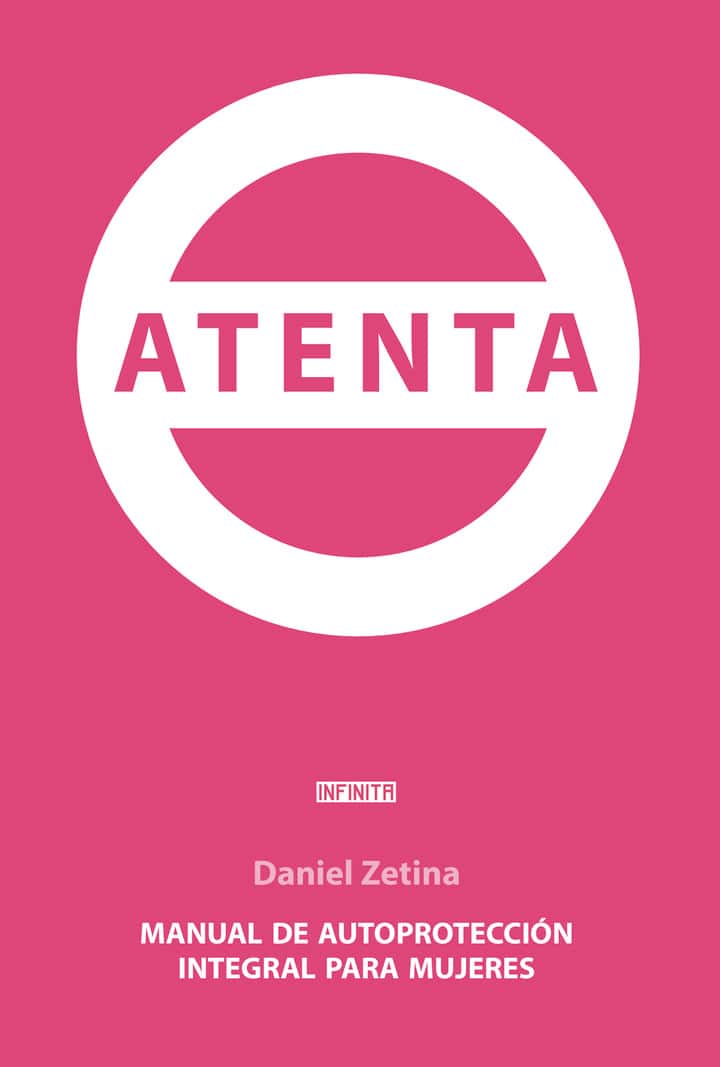Atenta: Manual de autoprotección integral para mujeres