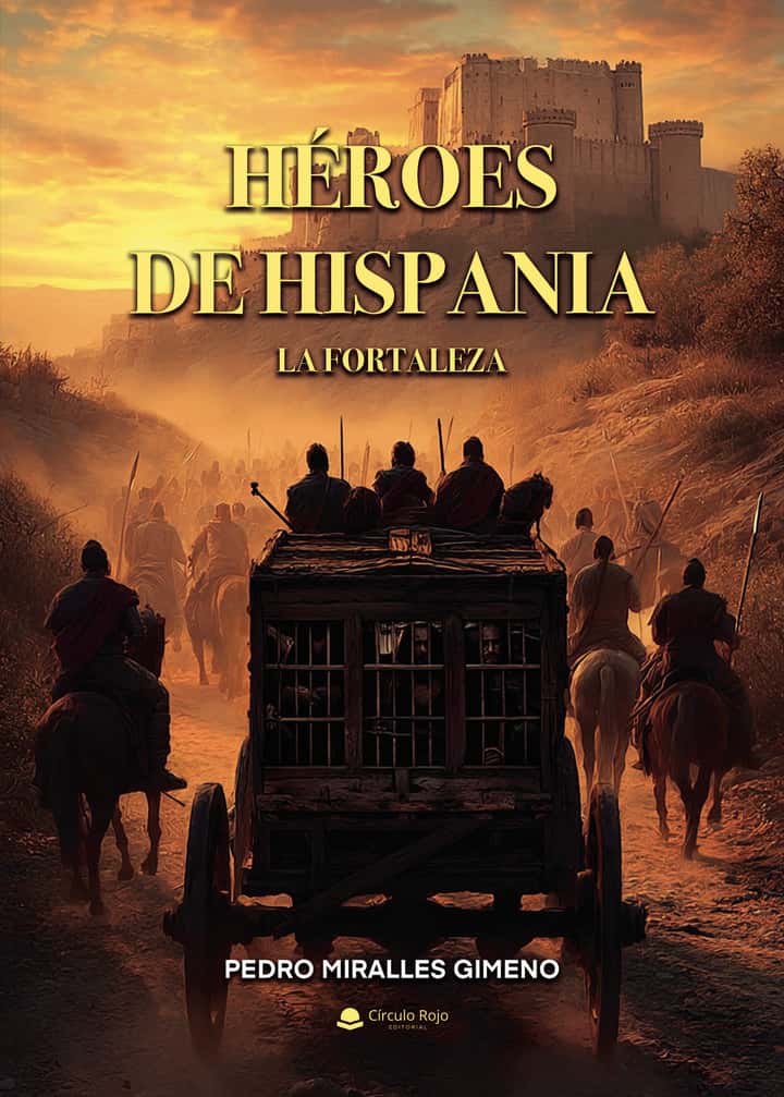Héroes de Hispania. La fortaleza
