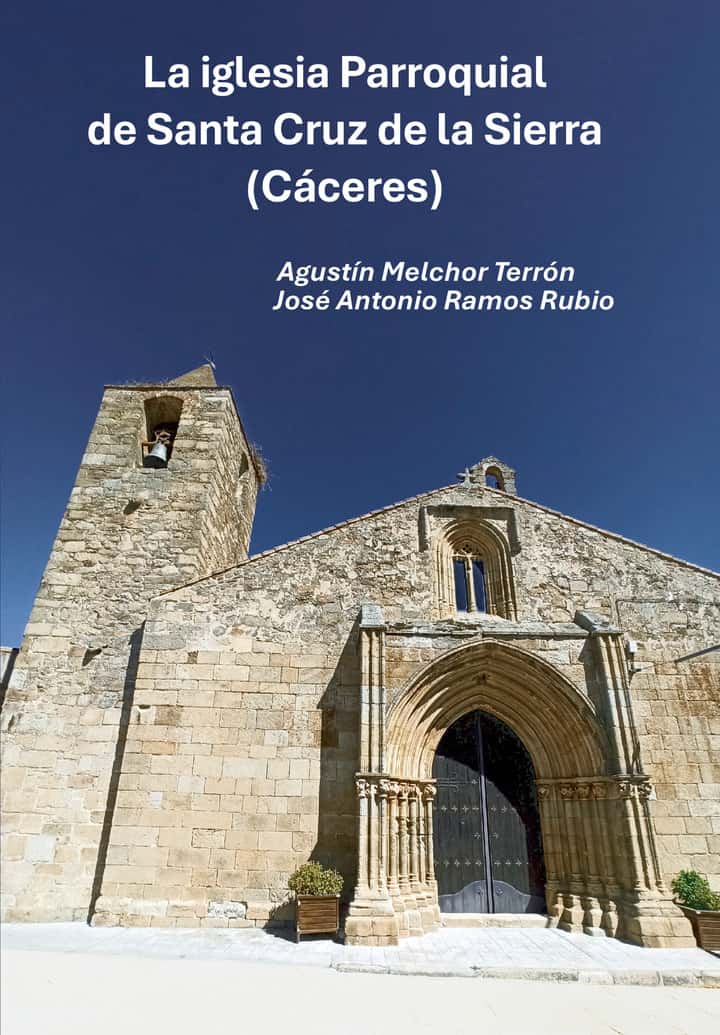 La iglesia Parroquial de Santa Cruz de la Sierra (Cáceres)