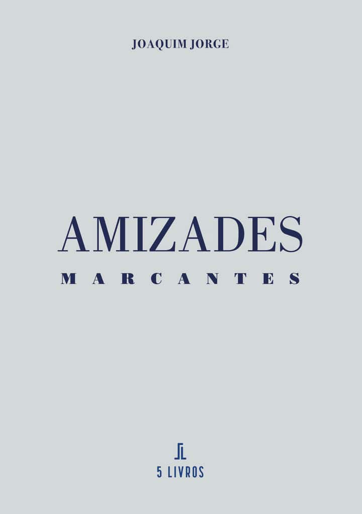 Amizades: Marcantes