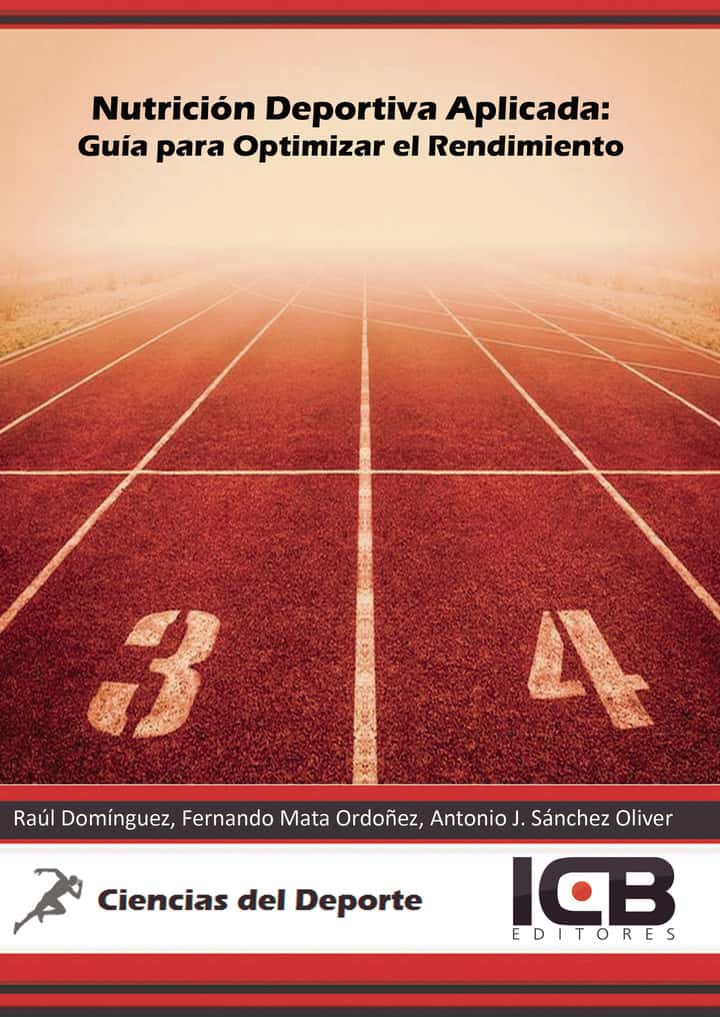 Nutrición Deportiva Aplicada: Guía para Optimizar el Rendimiento