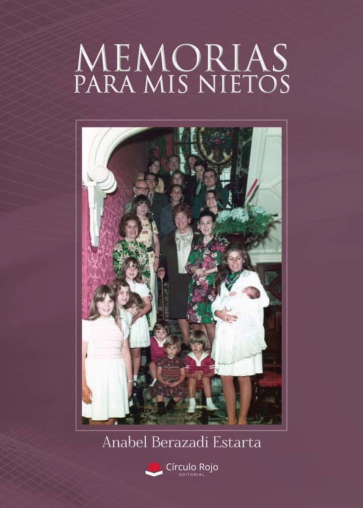 Memorias para mis nietos