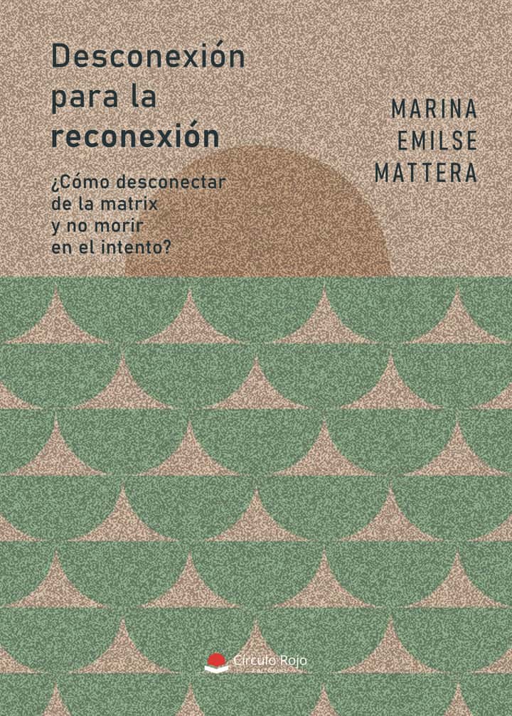 Desconexión para la reconexión ¿Cómo desconectar de la matrix y no morir en el intento?
