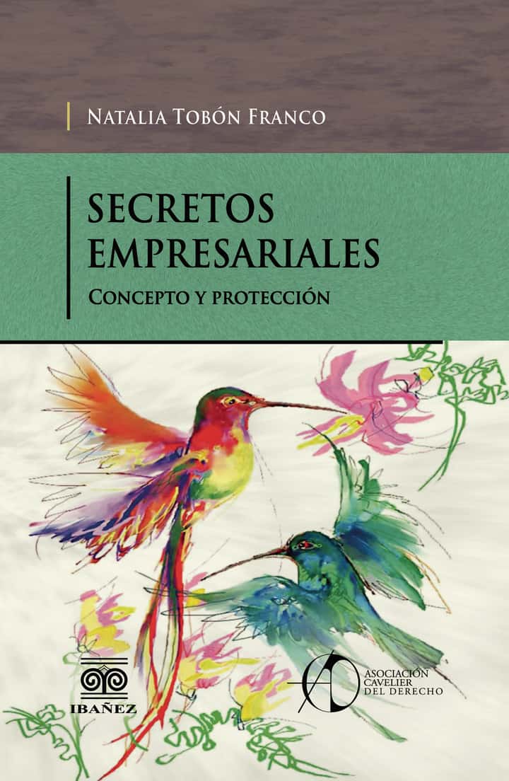 Secretos empresariales: Concepto y protección