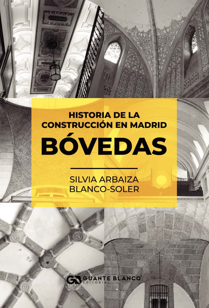 Historia de la construcción en Madrid - Bóvedas