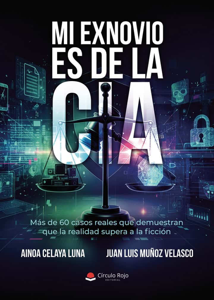 Mi exnovio es de la CIA. Más de 60 casos reales que demuestran que la realidad supera a la ficción.