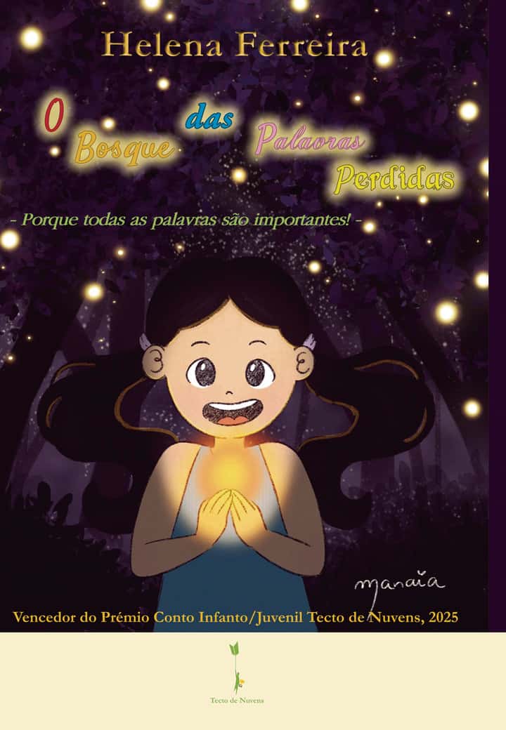 O Bosque das Palavras Perdidas: - Porque todas as palavras são importantes! -