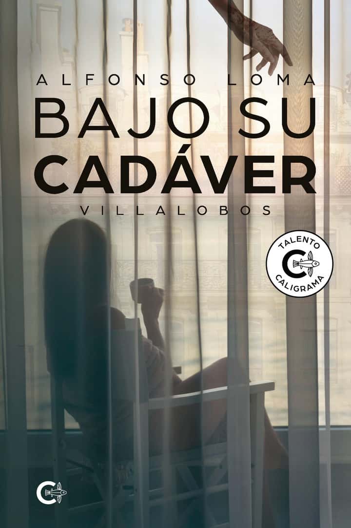 Bajo su cadáver: Villalobos
