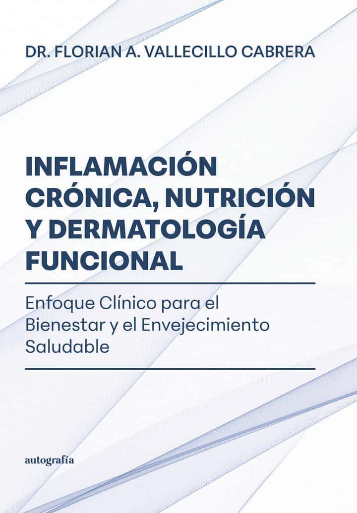 Inflamación crónica, nutrición y dermatología funcional