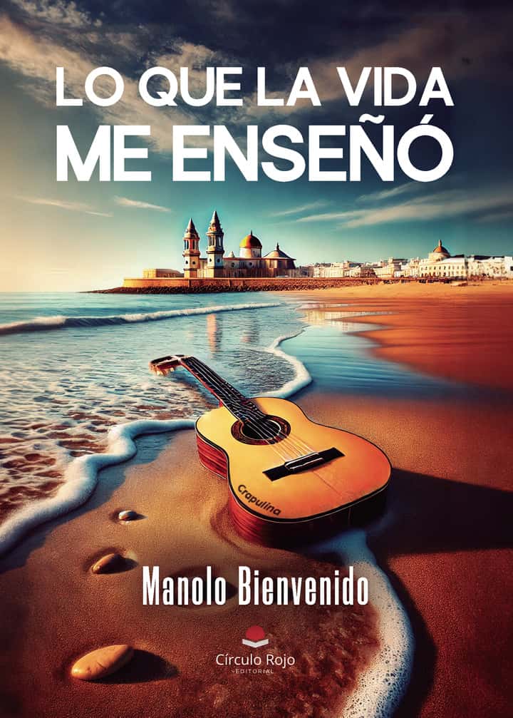 Lo que la vida me enseñó