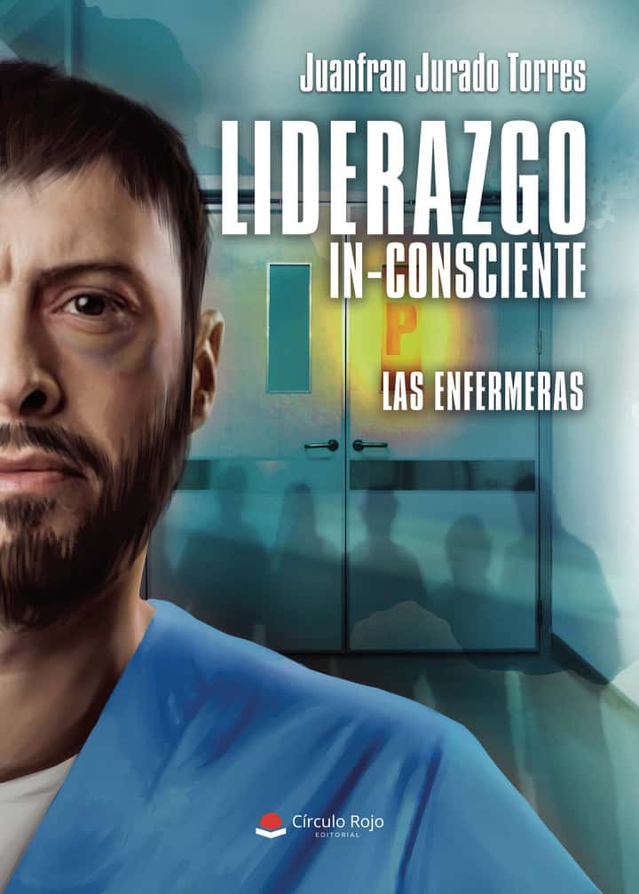 Liderazgo In-consciente. LAS ENFERMERAS