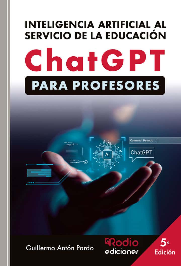 ChatGPT PARA PROFESORES. Inteligencia Artificial al servicio de la Educación