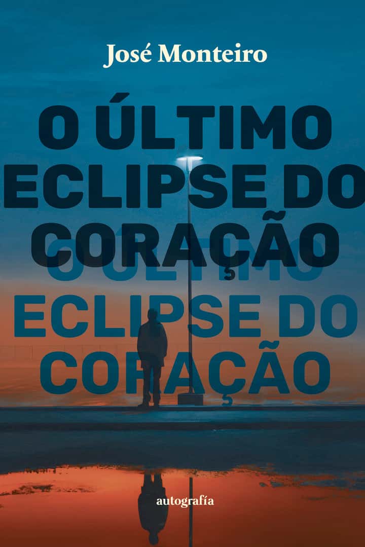 O último eclipse do coração