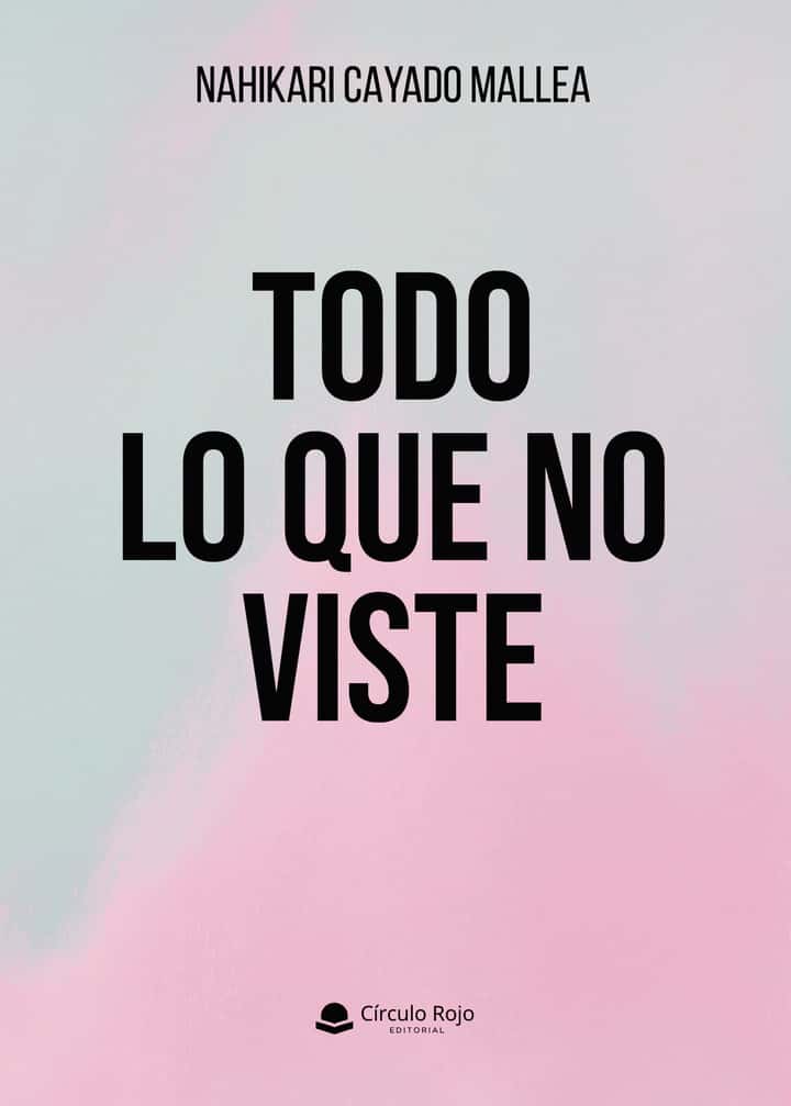 TODO LO QUE NO VISTE
