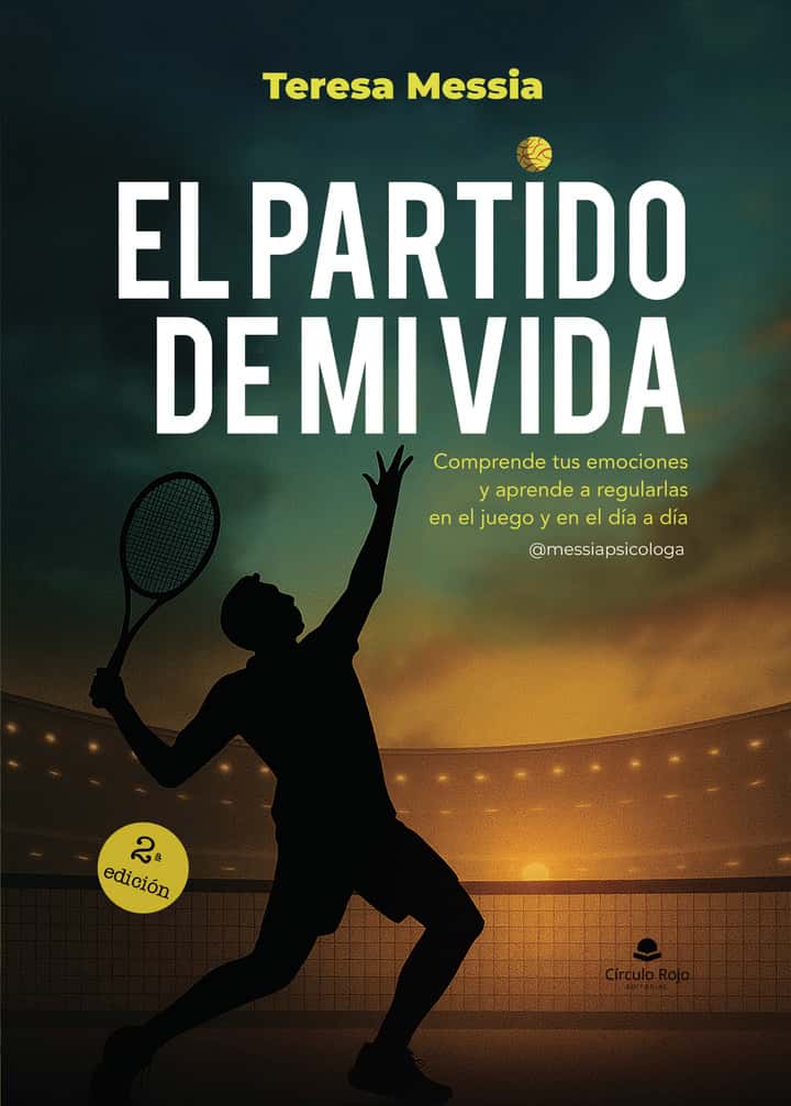 EL PARTIDO DE MI VIDA: Comprende tus emociones y aprende a regularlas en el juego y en el día a día