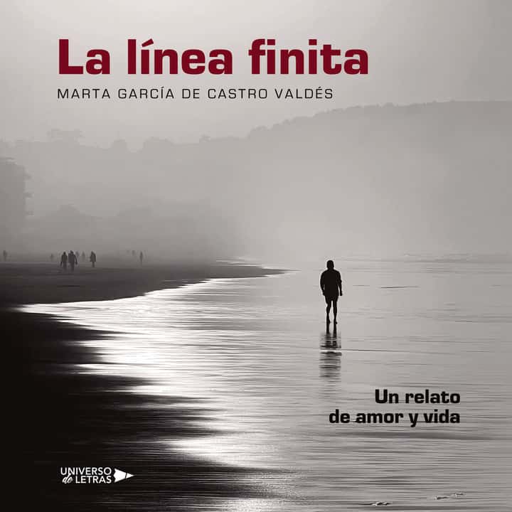 La línea finita: Un relato de amor y vida