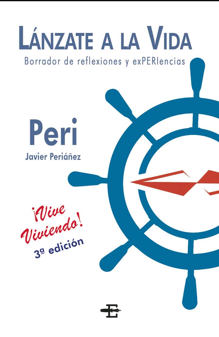 Lánzate a la Vida: Borrador de reflexiones y exPERIencias