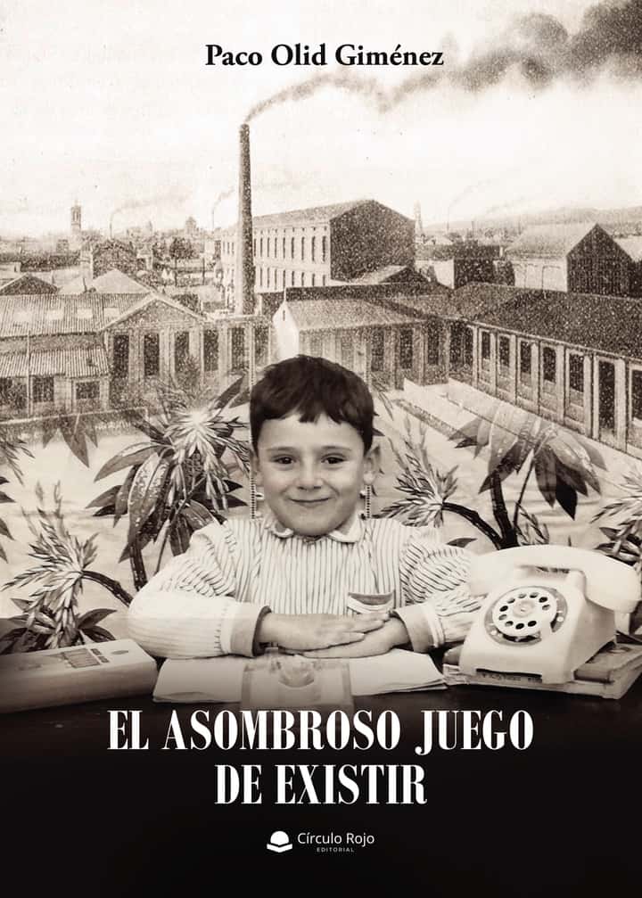 El asombroso juego de existir
