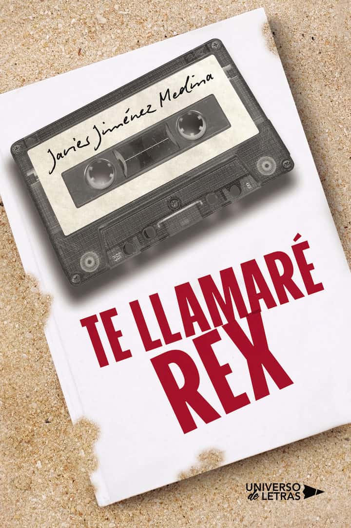 Te llamaré Rex