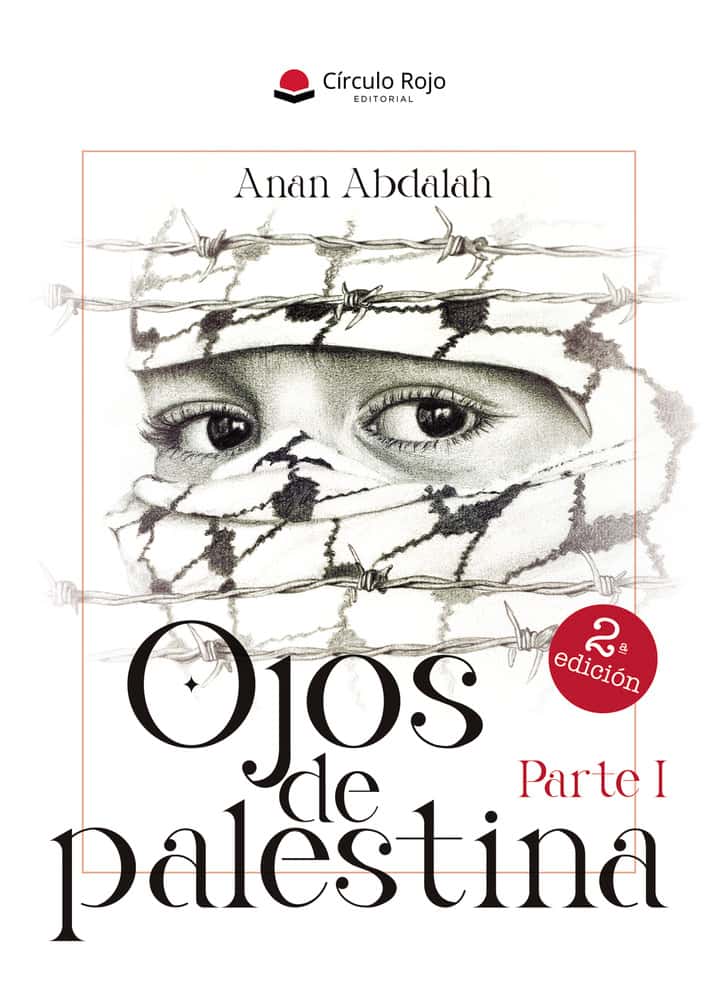 Ojos de palestina. Parte I