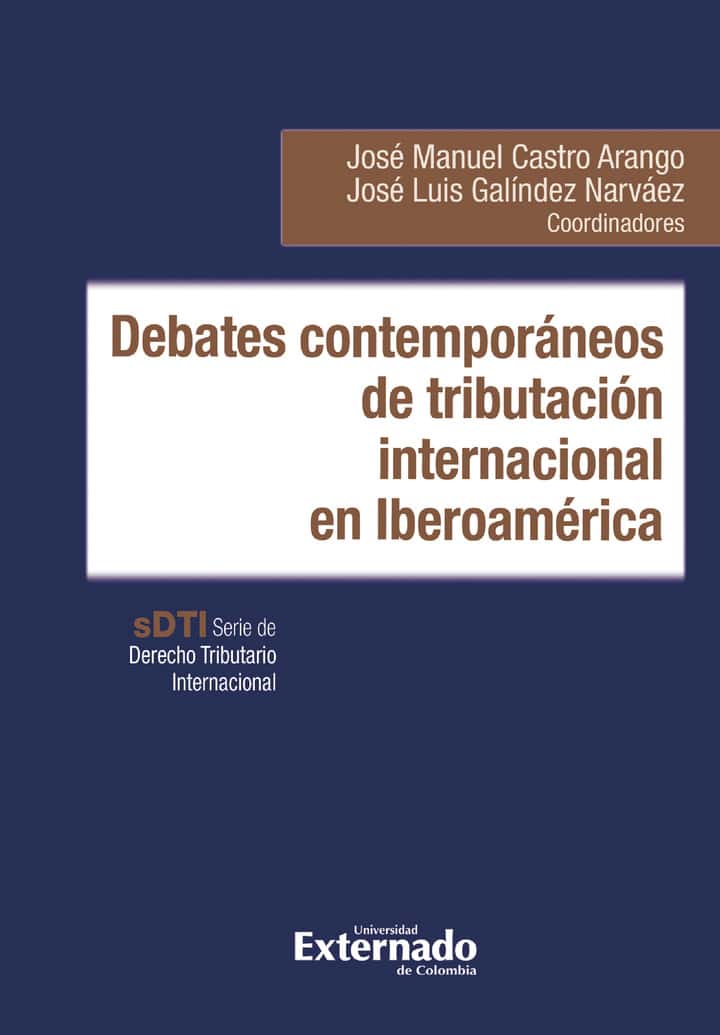Debates contemporáneos de tributación internacional en Iberoamérica