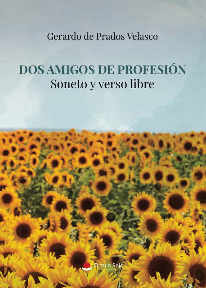 DOS AMIGOS DE PROFESION SONETO Y VERSO LIBRE