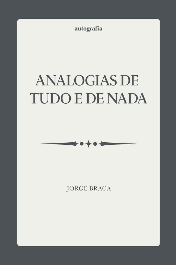 Analogias de tudo e de nada