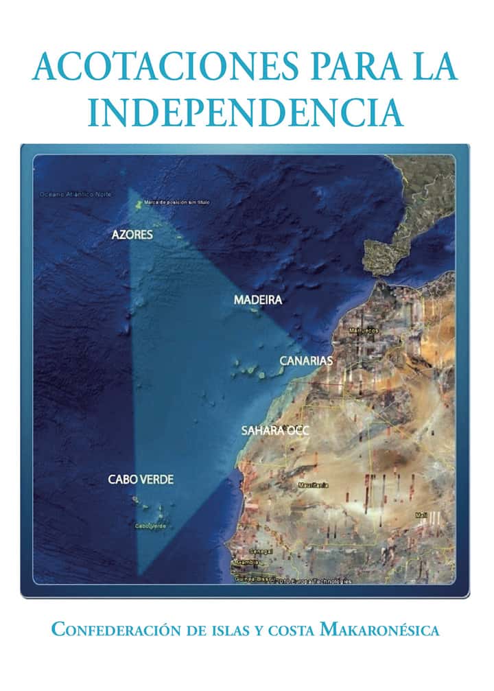 Acotaciones para la independencia: Confederación de islas y costa Makaronésica