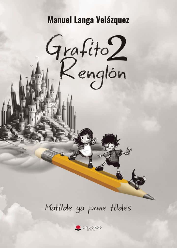 Grafito Renglón 2. Matilde ya pone tildes