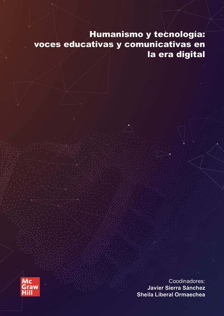 Humanismo y tecnología: voces educativas y comunicativas en la era digital