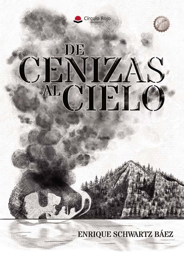 DE CENIZAS AL CIELO