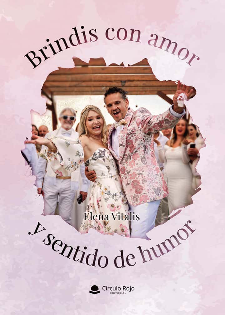 Brindis con amor y sentido de humor