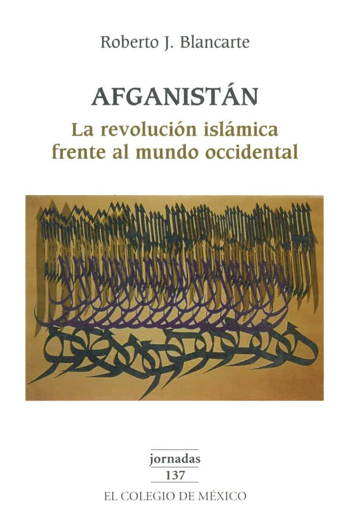Afganistán: la revolución islámica frente al mundo occidental