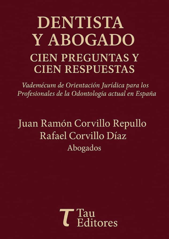 Dentista y Abogado Cien preguntas y Cien respuestas