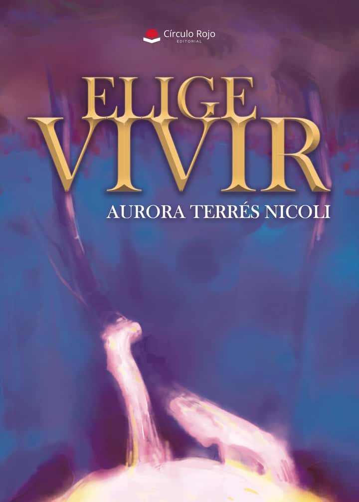 ELIGE VIVIR